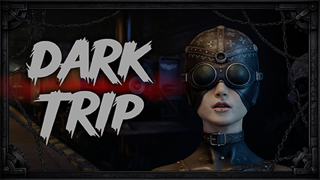 Dark Trip